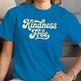 thumbnail image 3 of Smartprints Kindness Is Free Women's T-Shirt Sapphire, Cotton, M, 3 of 4
