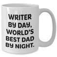 thumbnail image 2 of Writer by Day, World's Best Dad by Night, Graduation Gifts for Him, White Coffee Mug, Unique Quote, 2 of 6