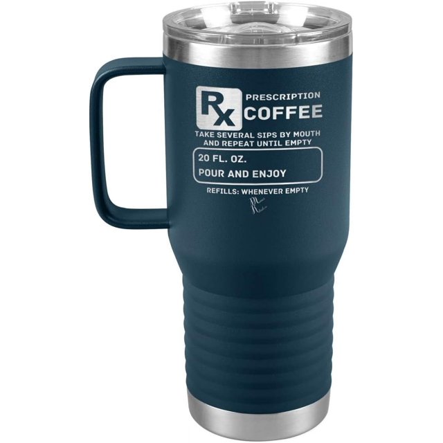 Prescription Coffee Rx Tumblers 20oz Travel Tumbler/Navy