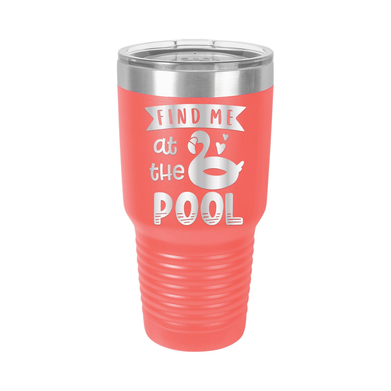 Find Me At The Pool Engraved 30 oz Tumbler Mug Cup Unique Funny