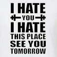 thumbnail image 5 of Wild Bobby I Hate You I Hate This Place See You Tomorrow Gym/Workout Men Premium Tri Blend Tee, True White, Medium, 5 of 5