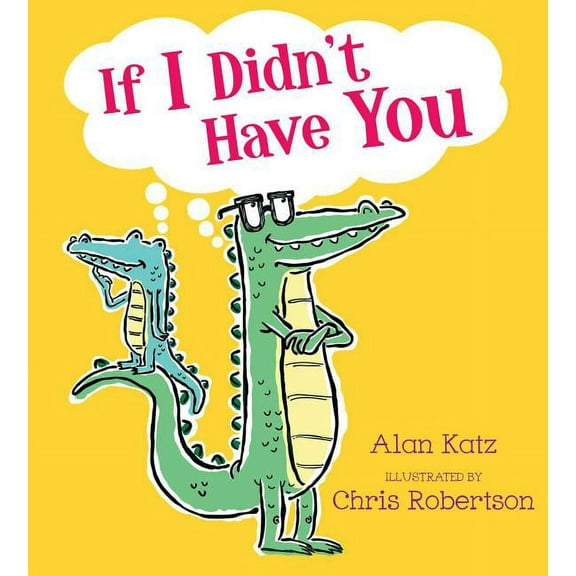 If I Didn't Have You (Hardcover)