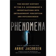 Pre-Owned Phenomena: The Secret History of the U.S. Government's Investigations Into Extrasensory (Hardcover 9780316349369) by Annie Jacobsen