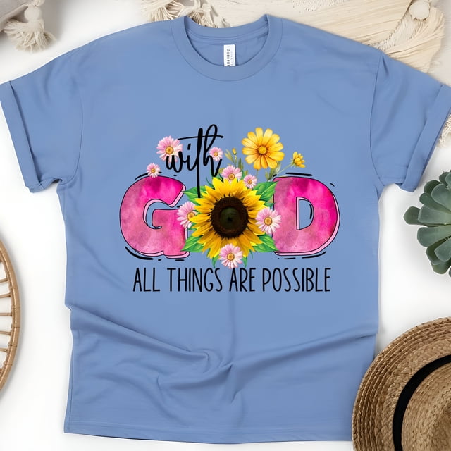 With God All Things Are Possible Sunflower Christian T-Shirt, CarolinaBlue, Size L