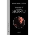 thumbnail image 1 of Libro Friedrich Wilhelm Murnau Tapa Blanda, Autor Manuel Lamarca Rosales, Editorial Catedra, 1 of 1
