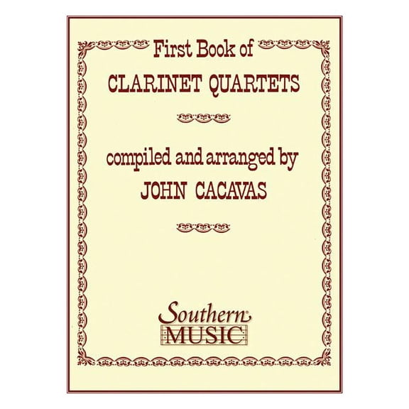 First Book of Clarinet Quartets : Clarinet Quartet (Paperback)