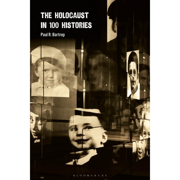 The Holocaust in 100 Histories, (Hardcover)