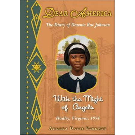 With the Might of Angels: The Diary of Dawnie Rae Johnson