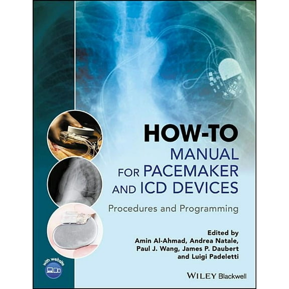 How-To Manual for Pacemaker and ICD Devices: Procedures and Programming, (Paperback)