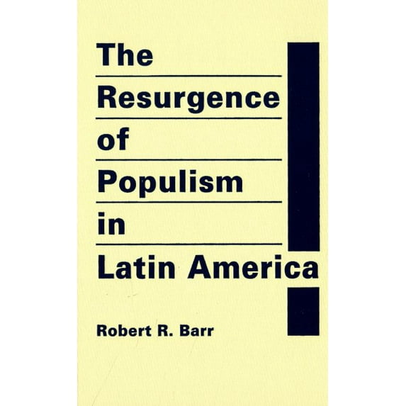 The Resurgence of Populism in Latin America (Hardcover)