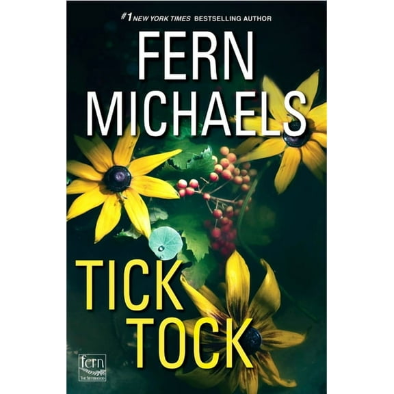 Tick Tock (Hardcover) by Fern Michaels