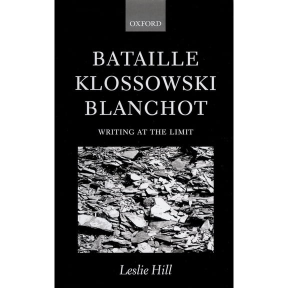 Bataille Klossowski Blanchot ' Writing at the Limit ', (Hardcover)