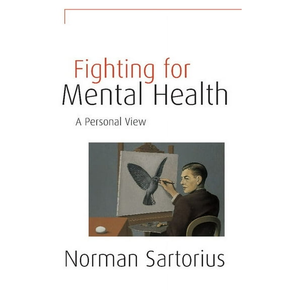 Fighting for Mental Health: A Personal View, (Hardcover)