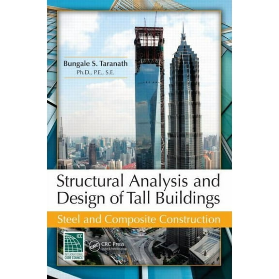 Structural Analysis and Design of Tall Buildings: Steel and Composite Construction, (Hardcover)