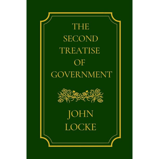 The Second Treatise Of Government by John Locke (Paperback)