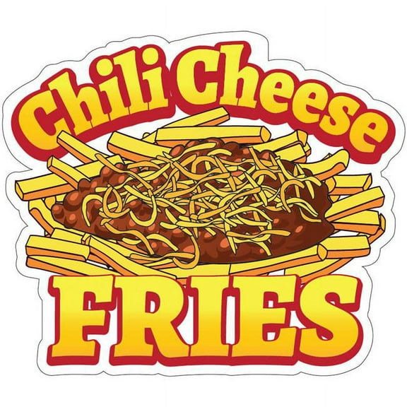 SignMission 24 in. Chili Cheese Fries Decal Concession Stand Food Truck Sticker