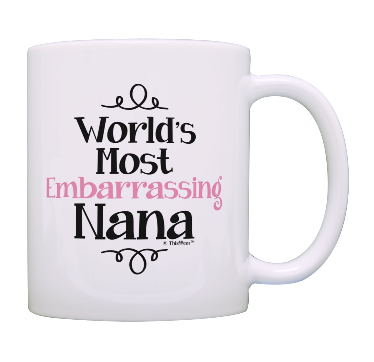 Nana Coffee Mug This Awesome Lady Is One Amazing Nana 15oz Coffee Mug Tea Cup 