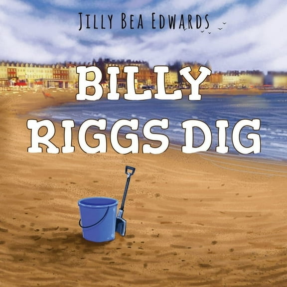 Billy Riggs Dig, (Paperback)