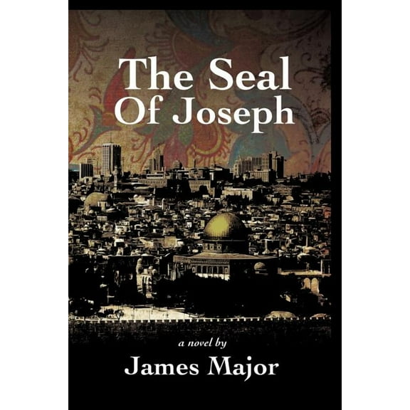 The Seal of Joseph (Paperback)