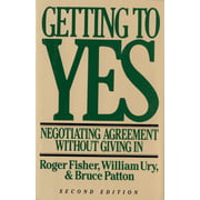 Getting to Yes : Negotiating Agreement Without Giving in (Edition 2) (Hardcover)