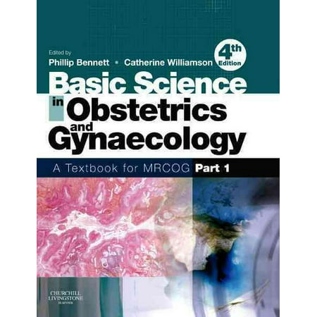 Basic Science in Obstetrics and Gynaecology : A Textbook for Mrcog Part