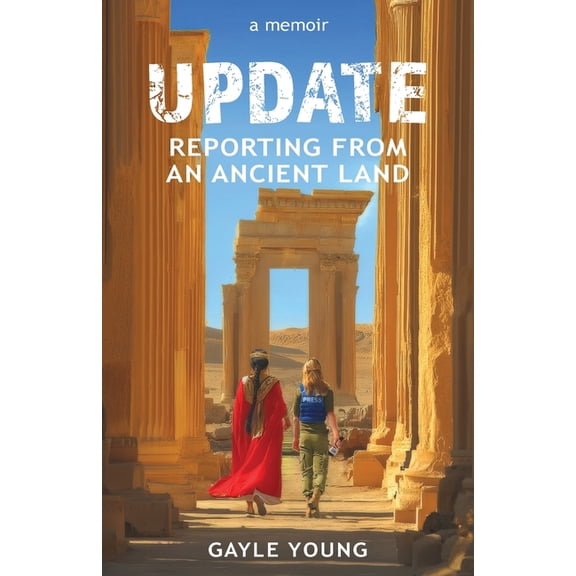 Update: Reporting From an Ancient Land, (Paperback)