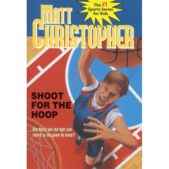 Matt Christopher Sports Classics Shoot for the Hoop, Book 0043, (Paperback)