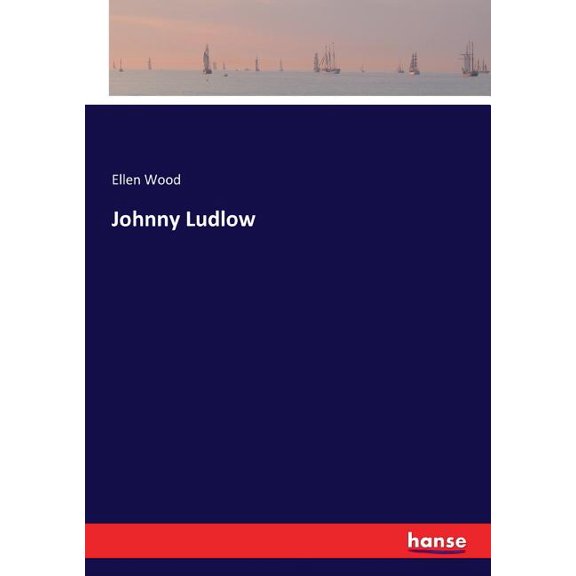Johnny Ludlow, (Paperback)