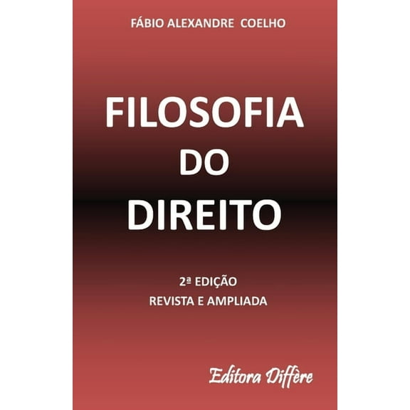Filosofia do direito (Paperback) by Fábio Alexandre Coelho