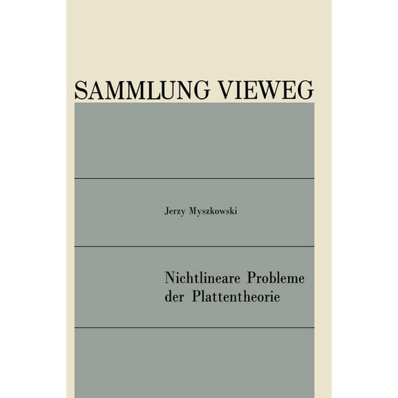 Sammlung Vieweg Nichtlineare Probleme Der Plattentheorie, Book 131, (Paperback)