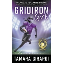 Iron Valley Gridiron Girl: a YA Contemporary Sports Novel, Book 1, (Paperback)