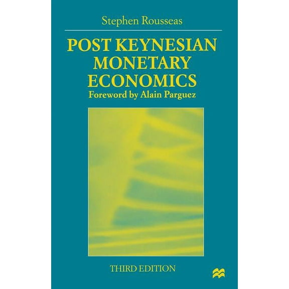 Post Keynesian Monetary Economics, (Paperback)
