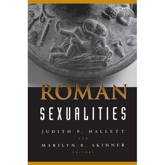 Roman Sexualities, (Paperback)