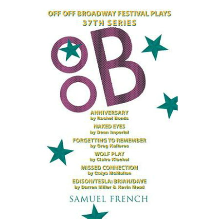 Off Off Broadway Festival Plays, 37th Series (Best Off Broadway Plays)