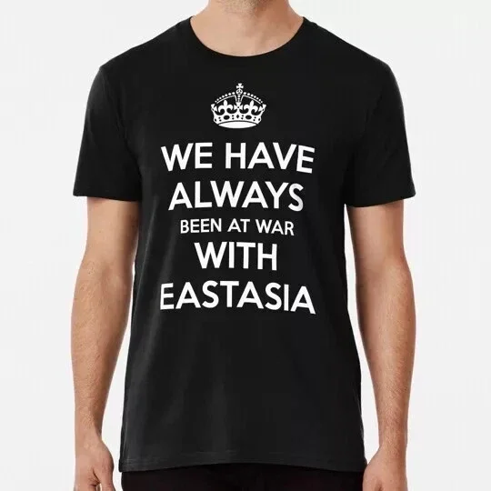 DOPASHIRT We Have Always Been At War With Eastasia Cotton Tee Unisex S-5XL Hot Trending Shirt, Vintage Birthday Gift