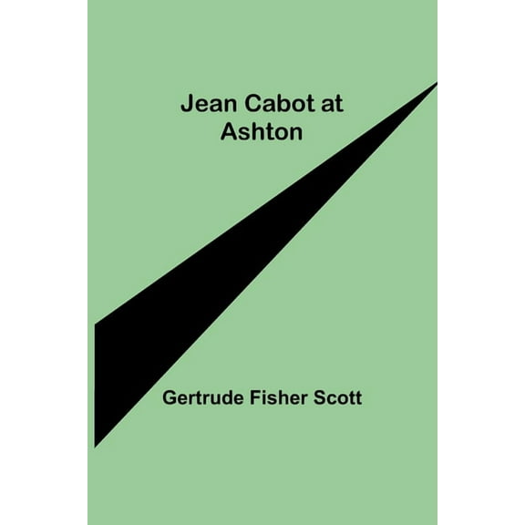 Jean Cabot at Ashton, (Paperback)