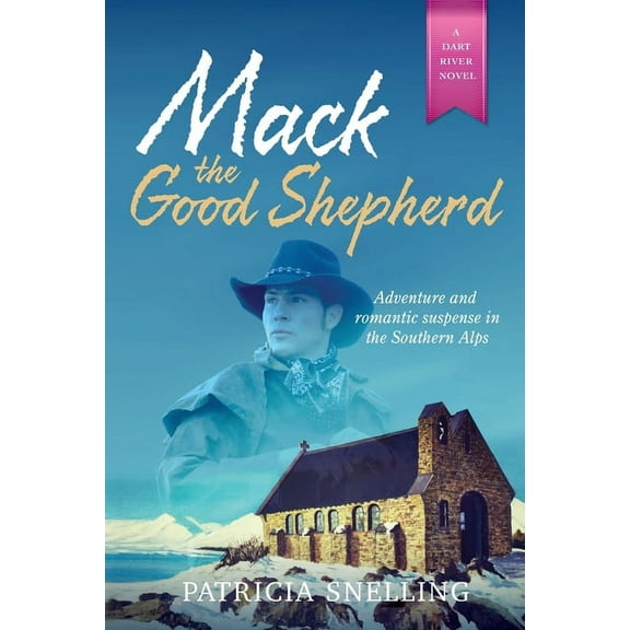 Dart River Mack the Good Shepherd, Book 3, (Paperback)