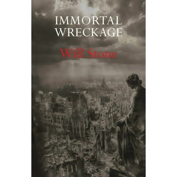 Immortal Wreckage, (Paperback)