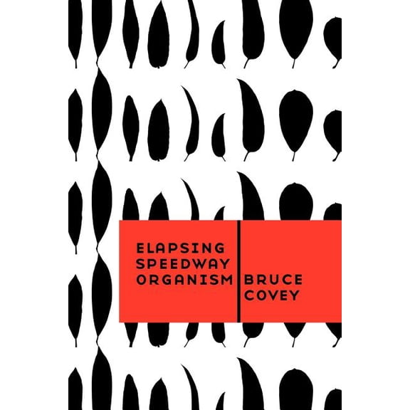 Elapsing Speedway Organism, (Paperback)