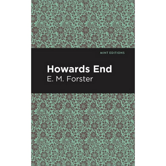 Mint Editions (Reading with Pride) Howards End, (Paperback)