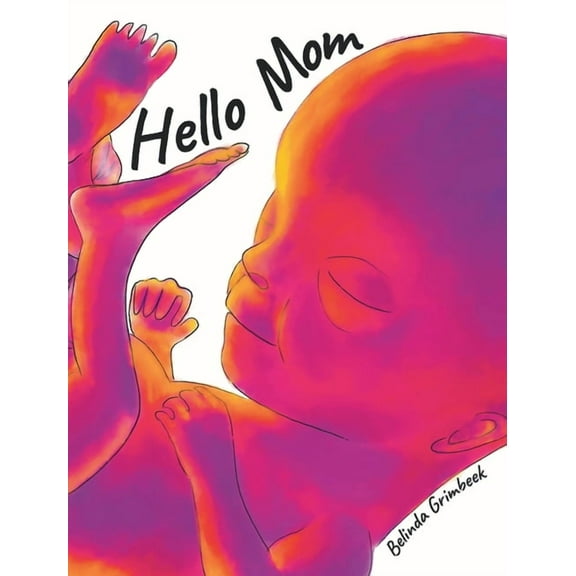 Hardcover 8 X10 Hello Mom, (Hardcover)