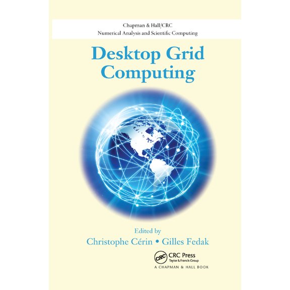 Chapman & Hall/CRC Numerical Analysi Desktop Grid Computing, (Paperback)