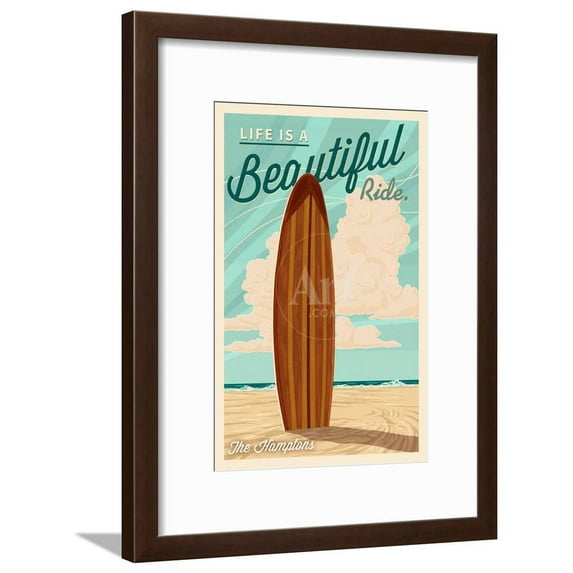The Hamptons, New York Life is a Beautiful Ride Surfboard Letterpress, Framed Art Print Wall Art by Lantern Press Sold by Art.Com
