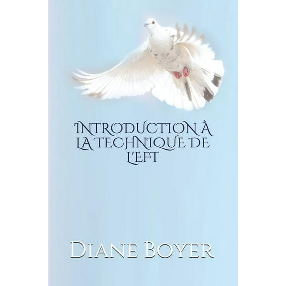 Introduction À La Technique de l'Eft, (Paperback)