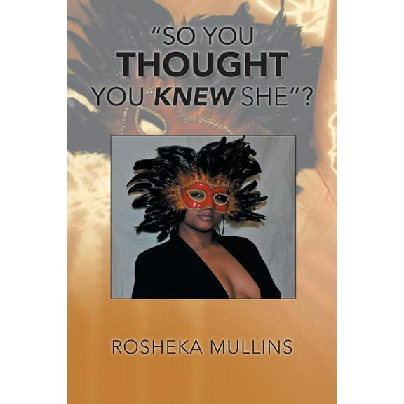 "So You Thought You Knew She"? (Paperback)