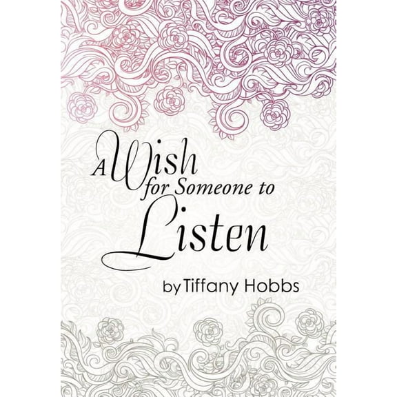 A Wish for Someone to Listen (Hardcover)