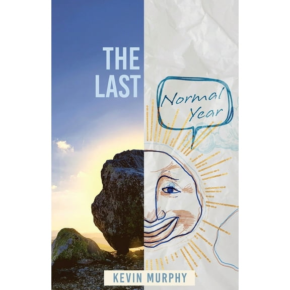The Last Normal Year: Poems by Kevin Murphy, (Paperback)