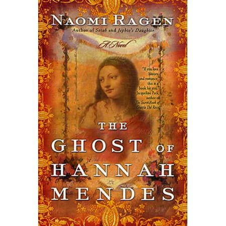 The Ghost of Hannah Mendes : A Novel (Best Of Hannah Harper)