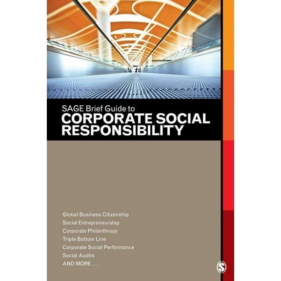SAGE Brief Guide to Corporate Social Responsibility, (Paperback)