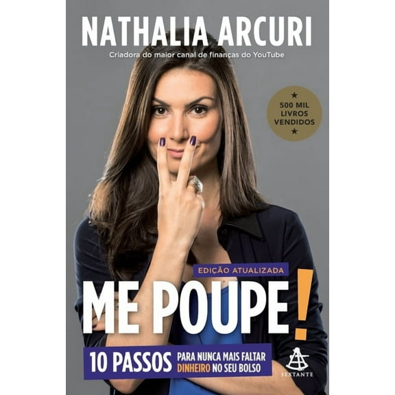 Me Poupe! - 10 passos para nunca mais faltar dinheiro no seu bolso (Edição atualizada) (Paperback)